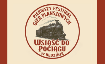 Zaproszenie na I Będziński Turniej Gier Planszowych